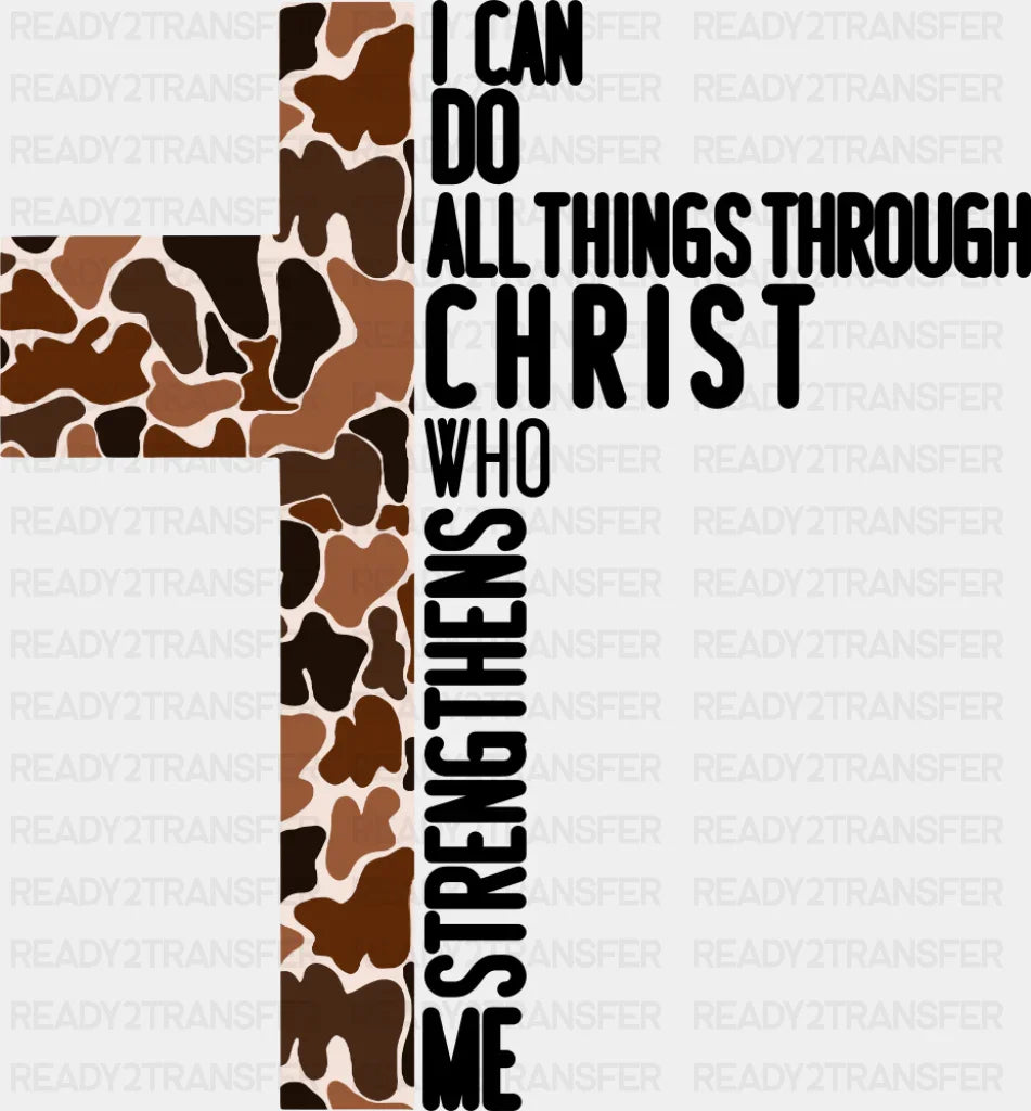 I Can Do All Things Through Christ - Christianity DTF Transfer Adult Unisex - S & M (10’’) / Dark Color Design (See