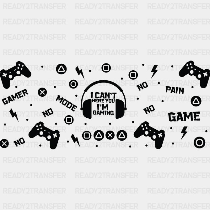 I Can't I'm Gaming - Video Games Cup Wrap UV Sticker Permanent UV DTF Decal ready2transfer