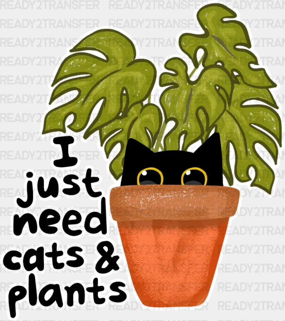 I Just Need Cats & Plants - Cat Dtf Transfer Adult Unisex S M (10’’) / Light Color Design (See