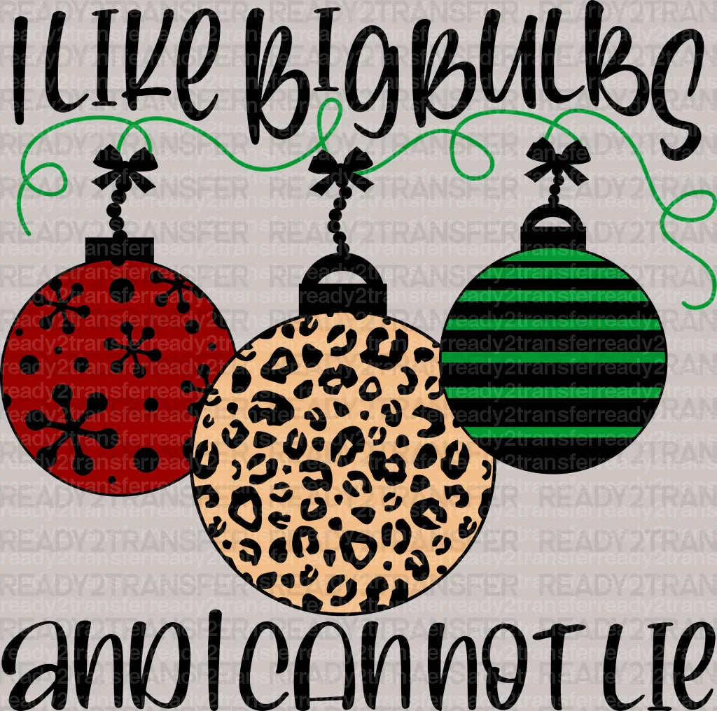 I Like Bigbulbs DTF Transfer ready2transfer Black