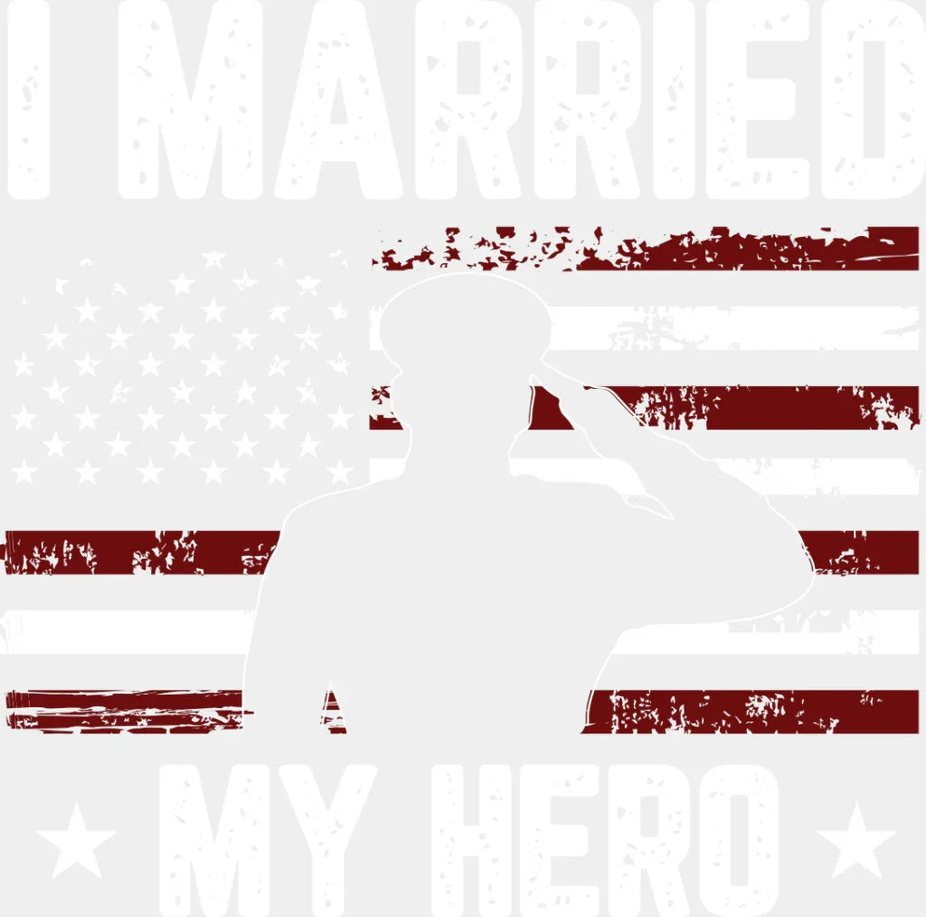 I Married My Hero - Military Dtf Heat Transfer Adult Unisex S & M (10’’) / Light Color Design