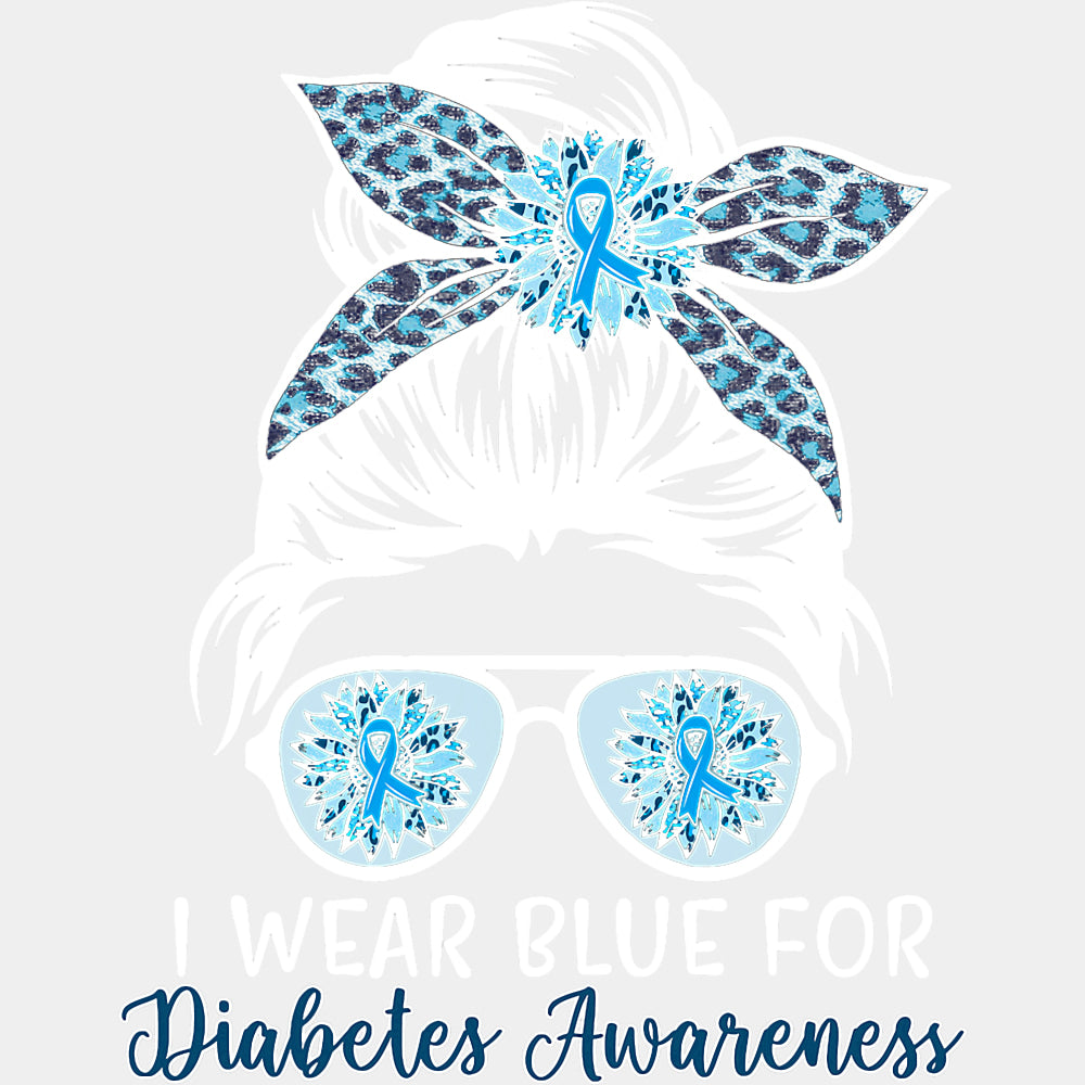 I Wear Blue For Diabetes Awareness - Diabetes DTF Transfers ready2transfer Light Color Design (See Imaging)