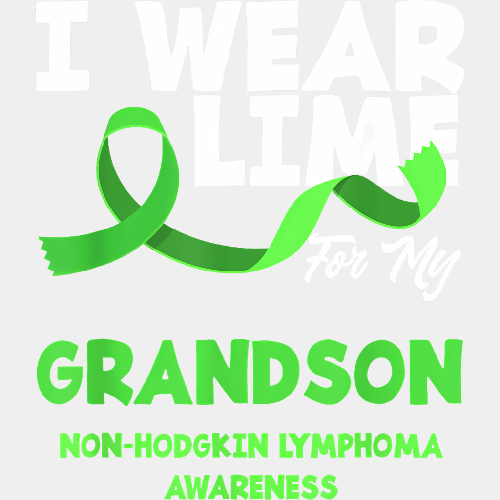 I Wear Lime For My Grandson - Lymphoma DTF Transfers Adult Unisex - S & M (10’’) / Light Color Design (See Imaging)