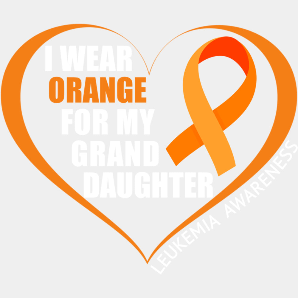 I Wear Orange For My Grand Daughter - Leukemia DTF Transfers ready2transfer Light Color Design (See Imaging)