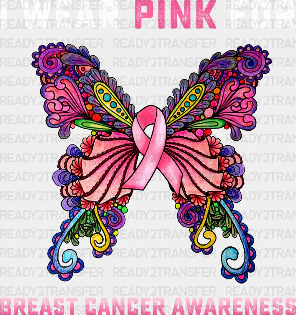 I Wear Pink Butterfly Design - Breast Cancer Dtf Transfer Adult Unisex S & M (10’’) / Light