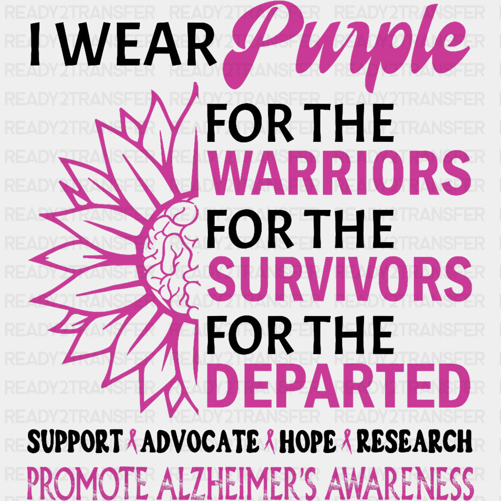 I Wear Purple For The Warriors - Alzheimer's Awareness DTF Transfer ready2transfer Dark Color Design (See Imaging)