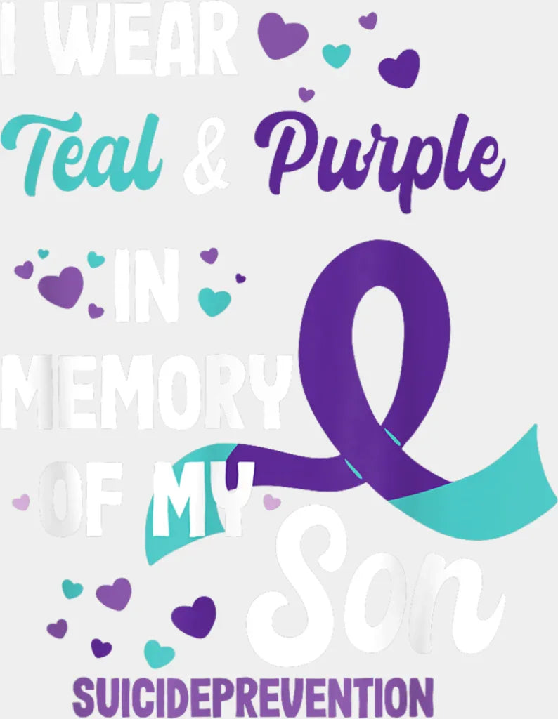 I Wear Purple In Memory Of My Son - Suicide Awareness DTF Transfer Adult Unisex - S & M (10’’) / Light Color Design