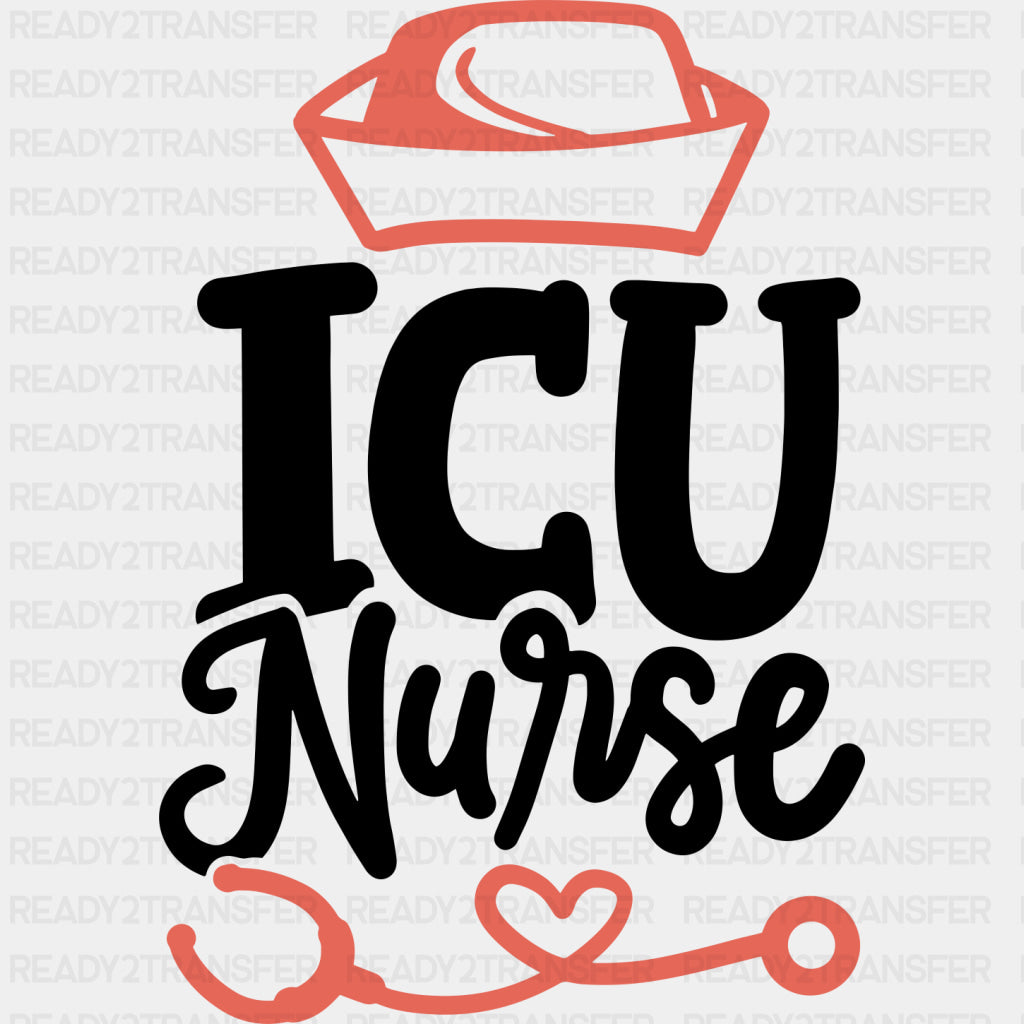 ICU Nurse, Nurse Cap & Stethoscope - ICU DTF Transfers ready2transfer Dark Color Design (See Imaging)
