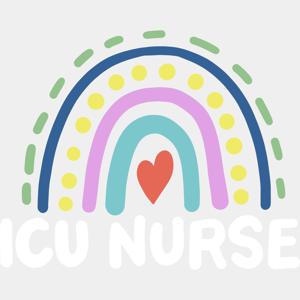 ICU Nurse Rainbow - ICU DTF Transfers ready2transfer Light Color Design (See Imaging)