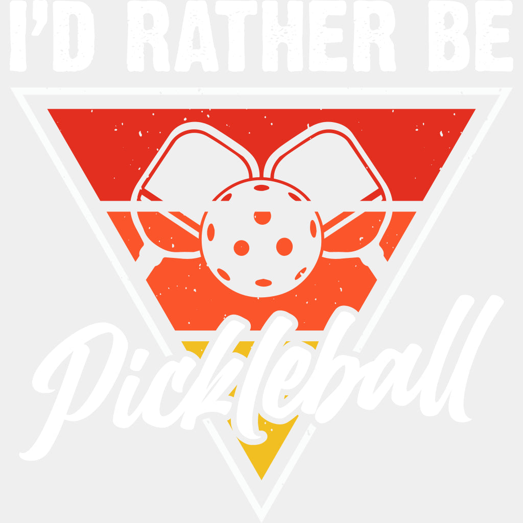I'd Rather Be Pickleball - Pickleball DTF Transfers ready2transfer Light Color Design (See Imaging)