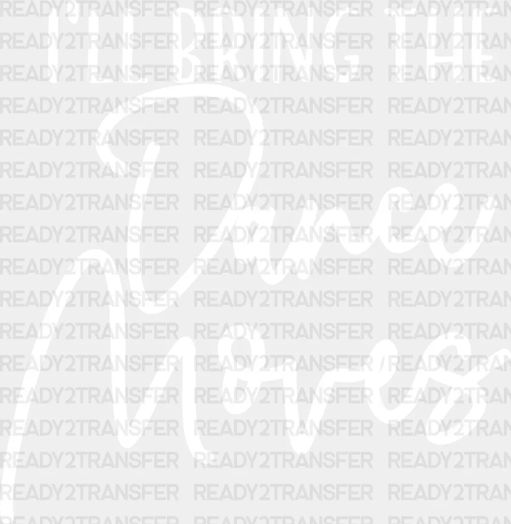 I’ll Bring The Dance Moves - Wedding Crew Iron On Dtf Transfer Adult Unisex S & M (10’’) /