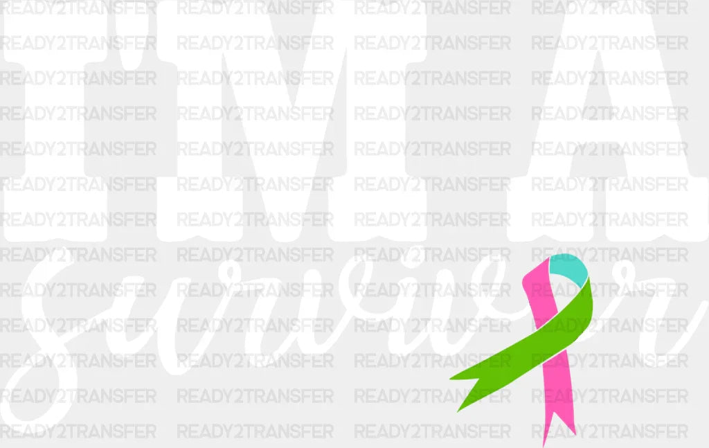 I’m A Survivor - Metastatic Breast Cancer Dtf Transfer Adult Unisex S & M (10’’) / Light