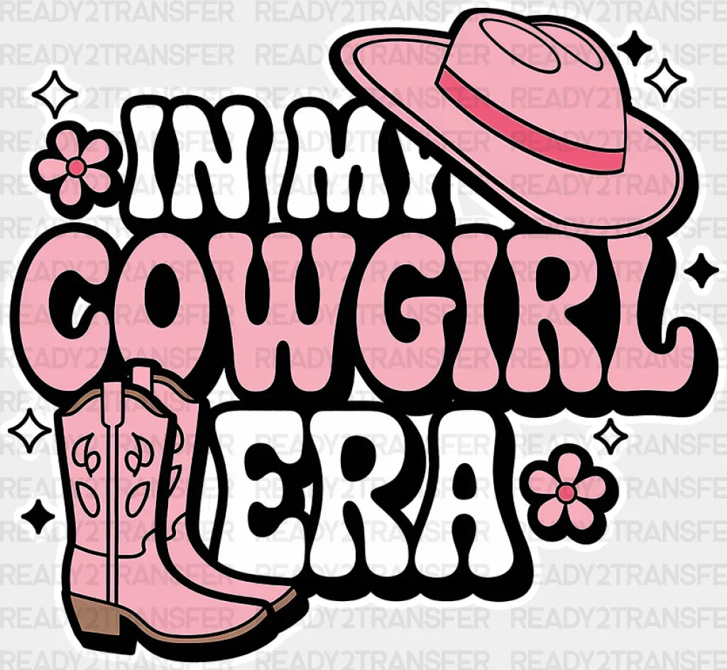 In My Cowgirl Era Pink Boots And Hat - Dtf Transfer Adult Unisex S & M (10’’) / Light Color