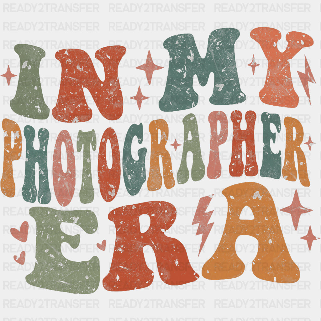 In My Photographer Era - Photography DTF Transfers ready2transfer