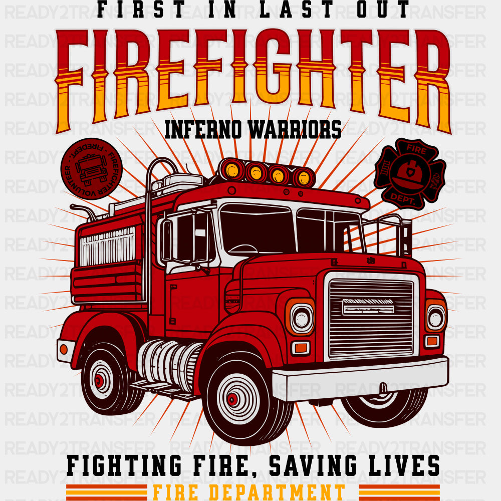 Inferno Warriors, Fighthing Fire, Saving Lives - Fire Department DTF Transfers ready2transfer Dark Color Design (See Imaging)