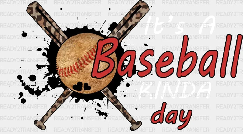 Its A Baseball Day Dtf Transfer