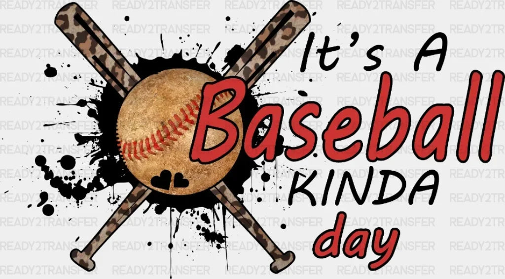 Its A Baseball Day Dtf Transfer