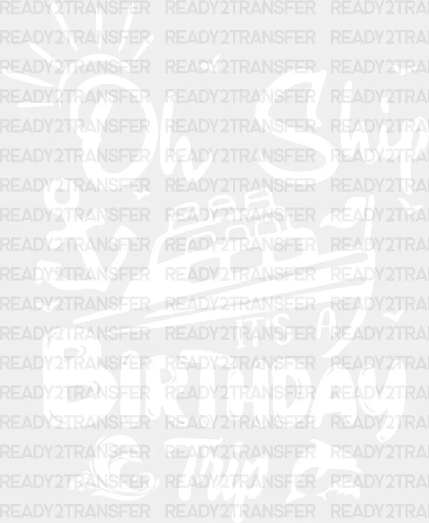 It’s A Birthday Trip Black And White - Family Cruise Dtf Heat Transfer Adult Unisex S & M