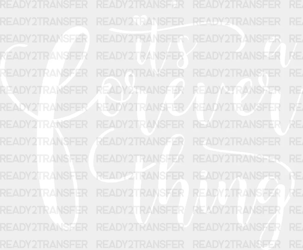 It’s A Forever Thing - Anniversary Dtf Heat Transfer Adult Unisex S & M (10’’) / Light Color