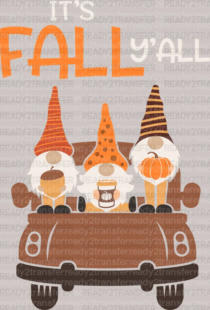 It's Fall Y'all Gnomes DTF Transfer ready2transfer