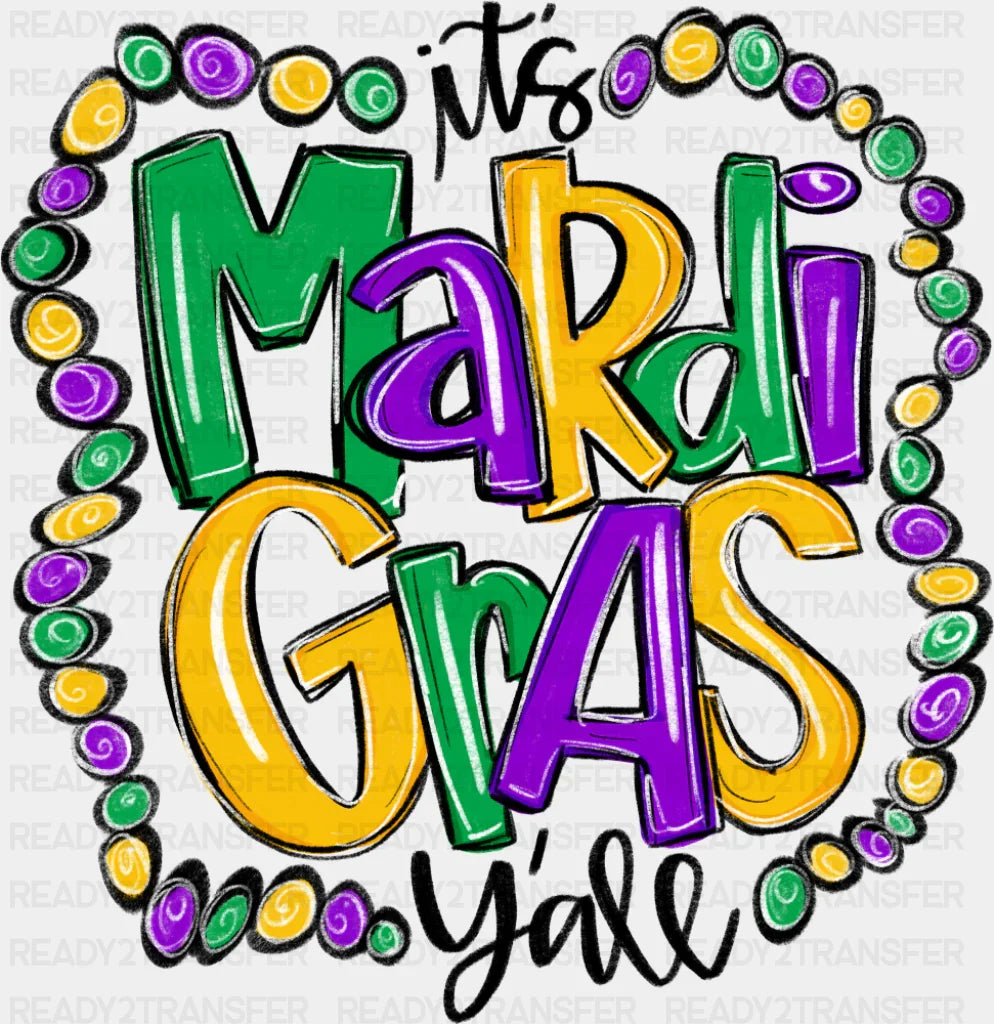 It’s Mardi Gras Y’all Design - Mardi Gras DTF Transfer Adult Unisex - S & M (10’’) / Dark Color Design (See Imaging)