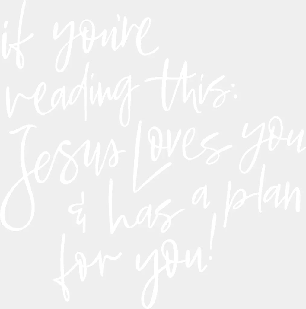 Jesus Loves You & Has A Plan For You - Christianity DTF Transfer Adult Unisex - S & M (10’’) / Light Color Design (See