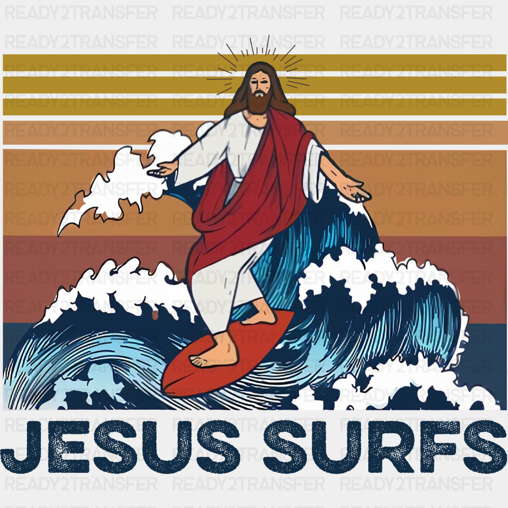 Jesus Surfs - Surfing DTF Transfers ready2transfer Dark Color Design (See Imaging)