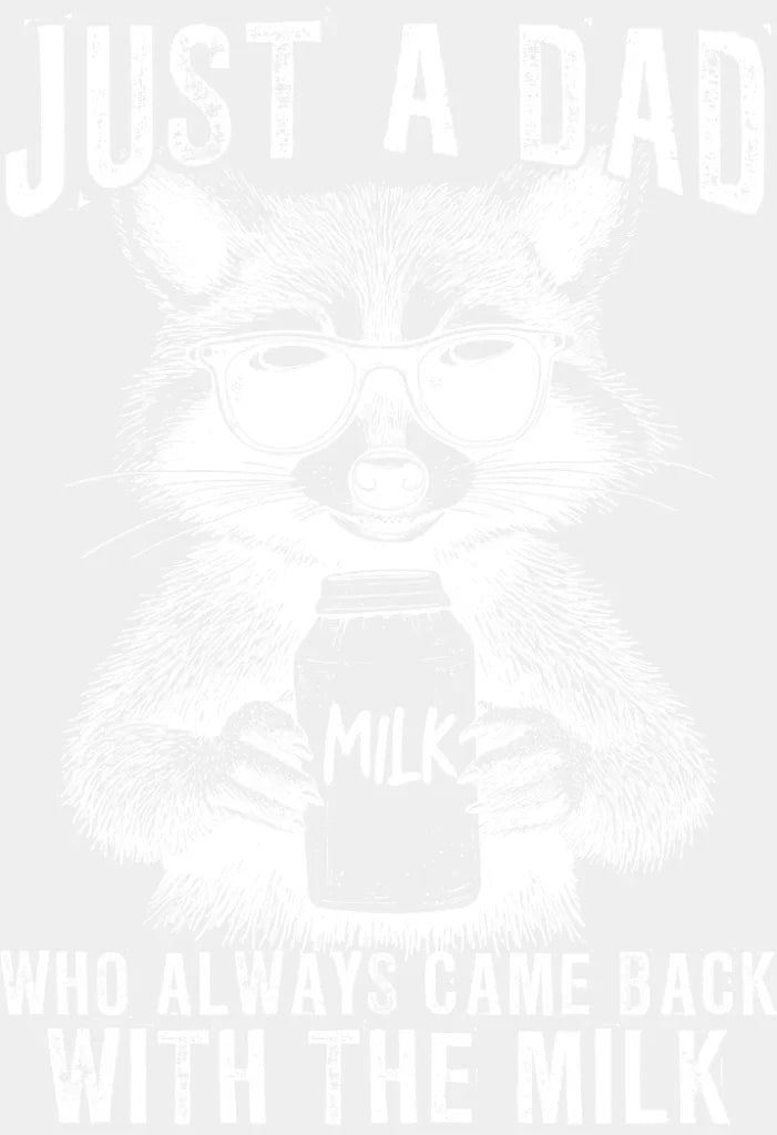 Just A Dad Who Always Came Back With The Milk - Father’s Day DTF Transfer Adult Unisex - S & M (10’’) / Light Color