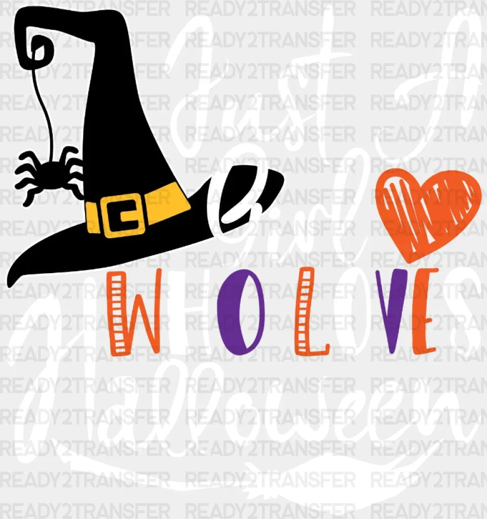 Just A Girl Who Loves Halloween Dtf Transfer