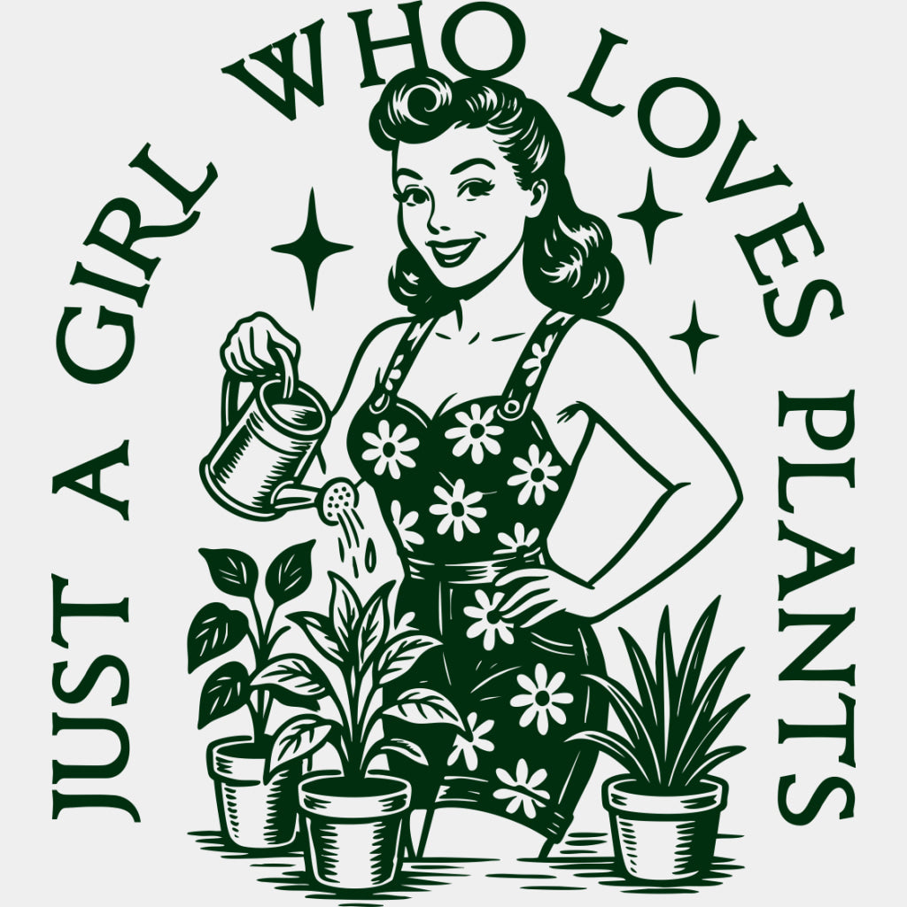 Just A Girl Who Loves Plants - Plants DTF Transfers ready2transfer Green Color Design (See Imaging)