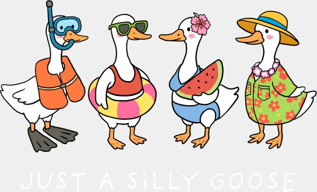 Just A Silly Goose - Summer DTF Transfer Adult Unisex - S & M (10’’) / Light Color Design (See Imaging)