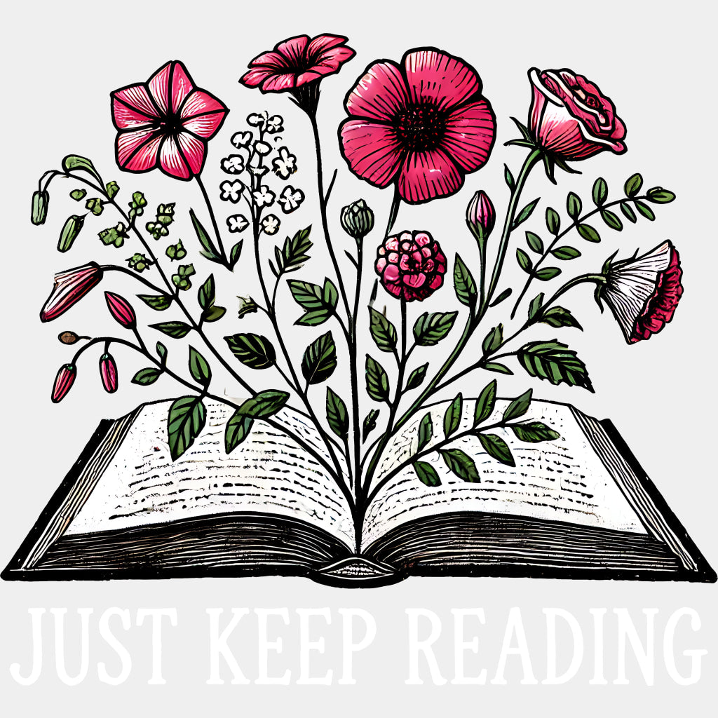 Just Keep Reading - Reading DTF Transfers ready2transfer Light Color Design (See Imaging)