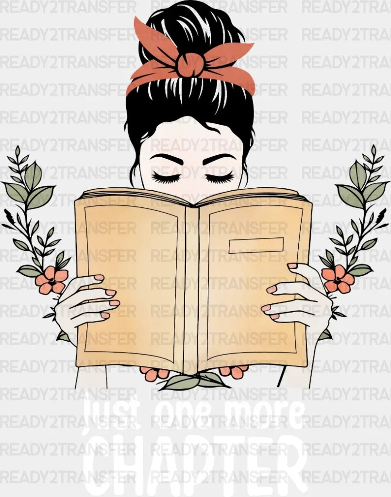 Just One More Chapter Girl Dtf Transfer