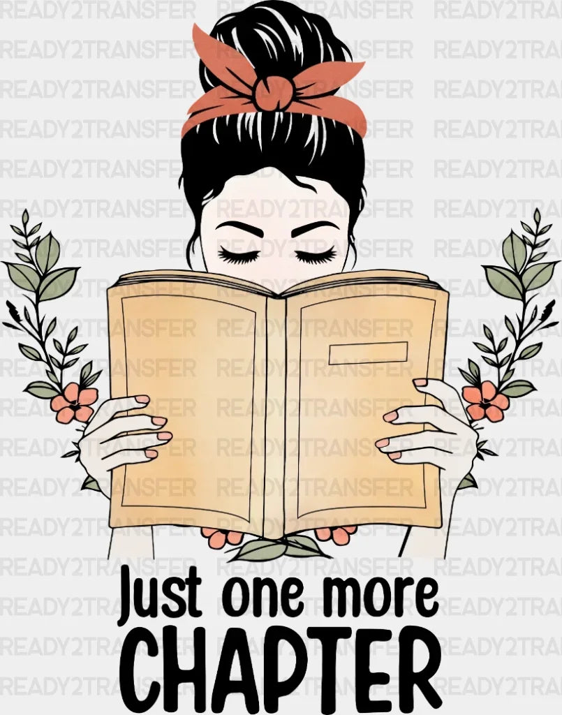 Just One More Chapter Girl Dtf Transfer