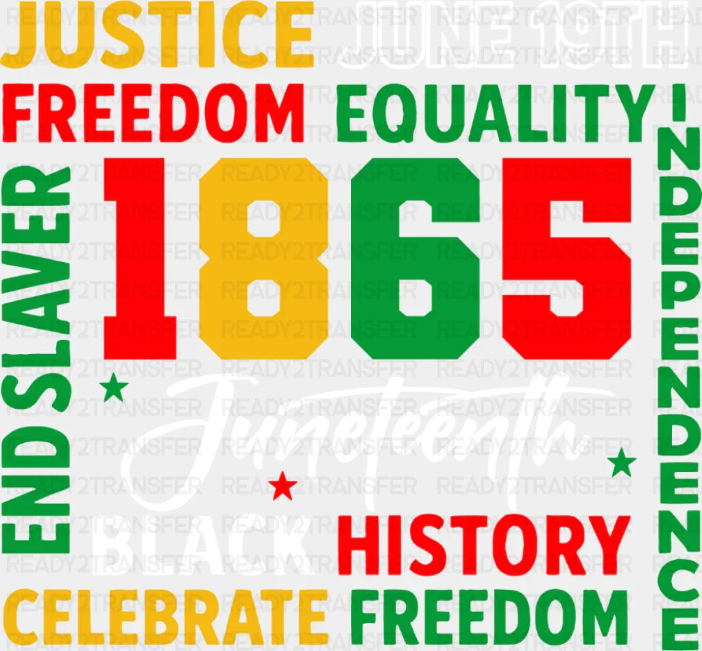 Justice June 19th Freedom Equality - Juneteenth DTF Transfer Adult Unisex - S & M (10’’) / Dark Color Design (See