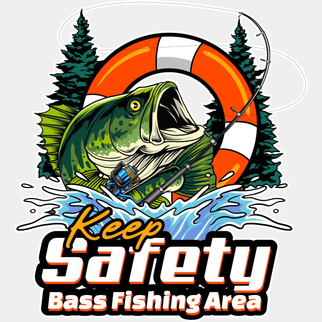 Keep Safety Bass Fishing Area - Fishing DTF Transfers ready2transfer Light Color Design (See Imaging)