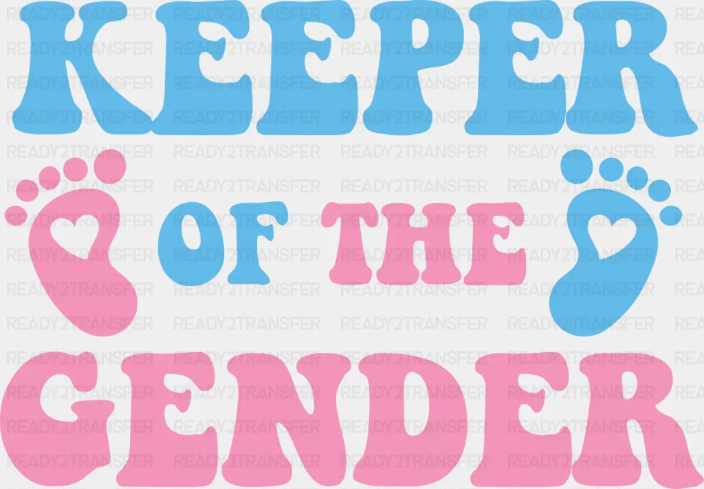 Keeper Of The Gender Foot Prints - Gender Reveal DTF Transfer