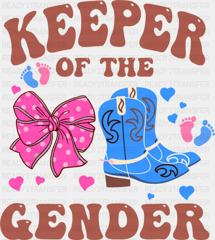 Keeper Of The Gender Ribbon And Boots - Gender Reveal DTF Transfer