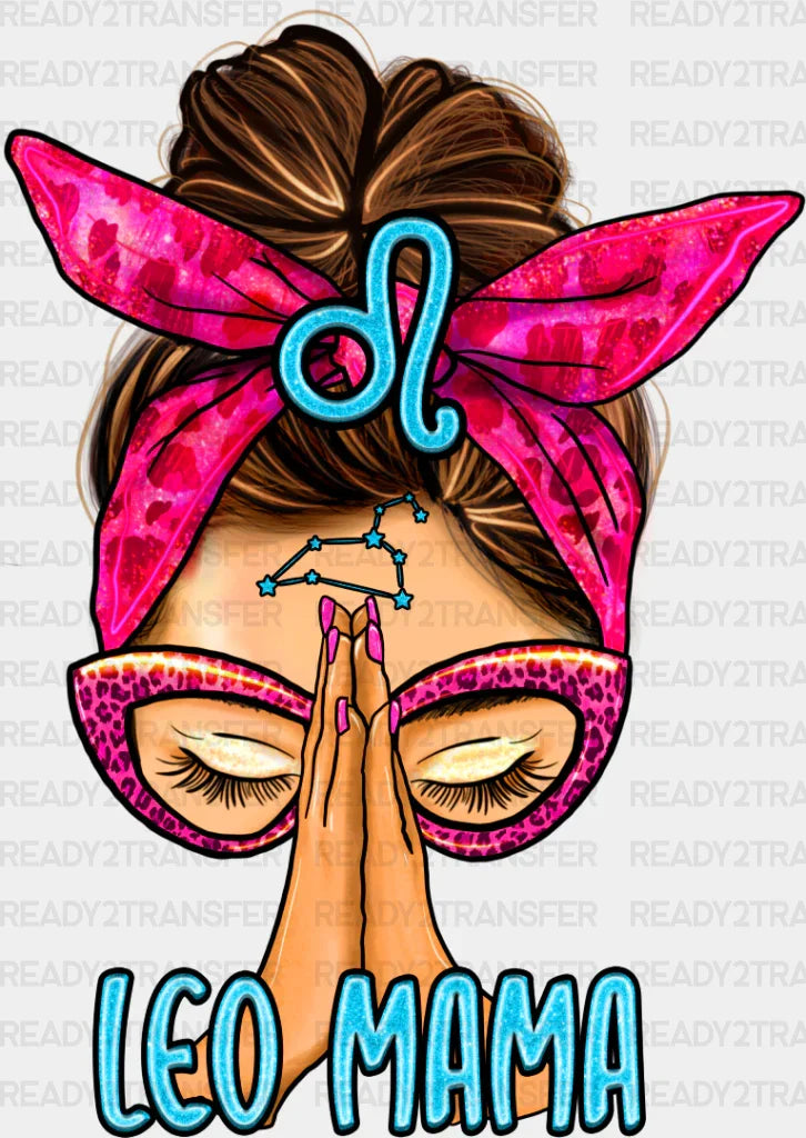 Leo Mama - Zodiacs & Horoscopes Dtf Heat Transfer