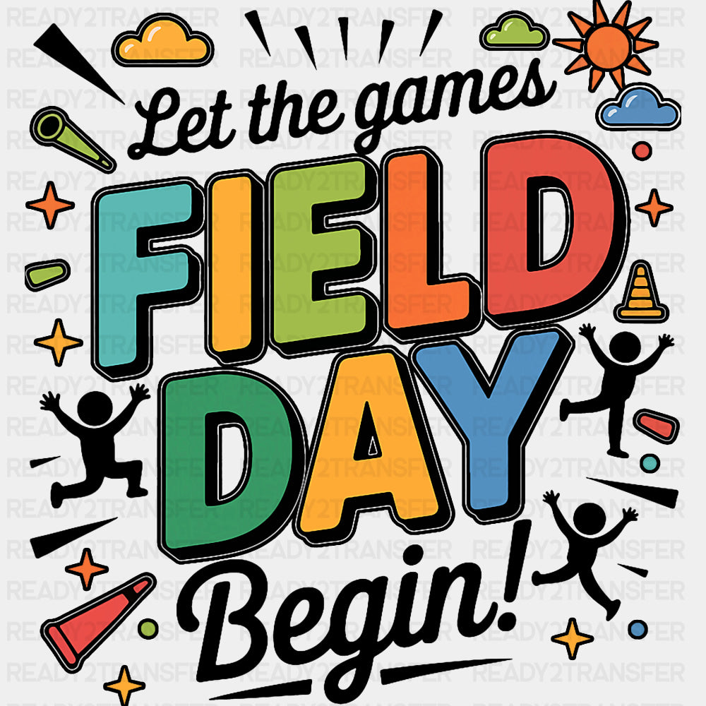 Let The Games Begin Black And White - Field Trip DTF Transfers ready2transfer Dark Color Design (See Imaging)