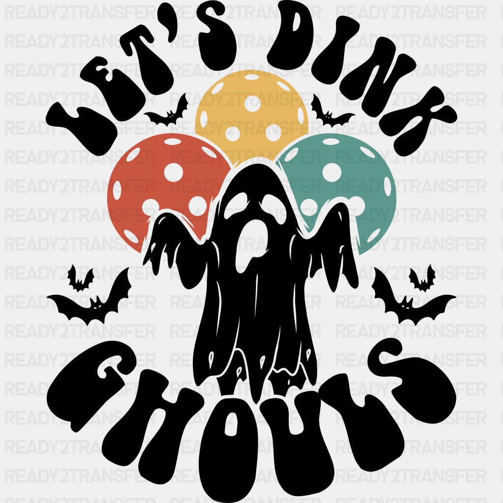 Let's Dink Ghouls - Pickleball DTF Transfers ready2transfer Dark Color Design (See Imaging)