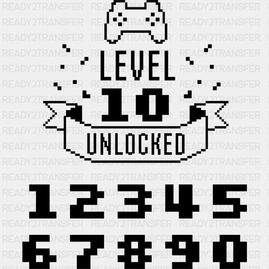 Level 10 Unlocked - Video Game DTF Heat Transfer ready2transfer Dark Color Design ( See imaging )