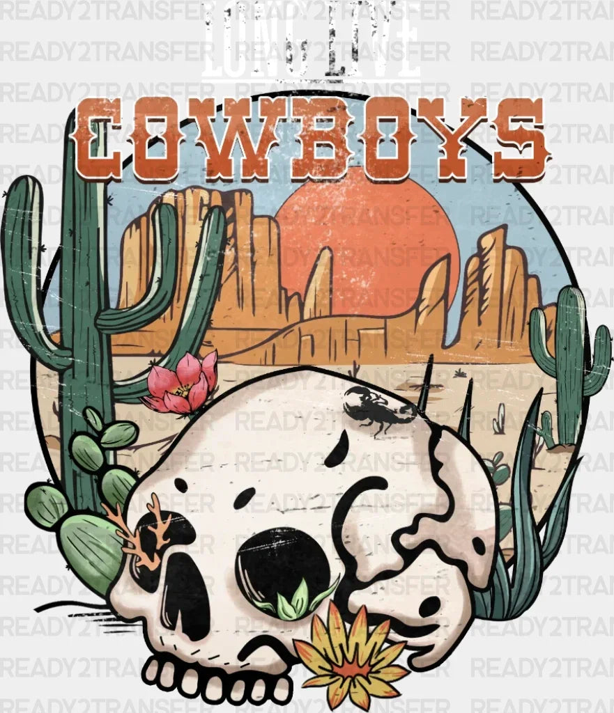 Long Live Cowboys Dtf Transfer