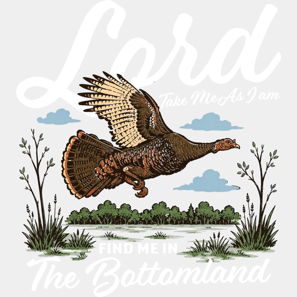 Lord Take Me As I Am - Hunting DTF Transfers - Adult Unisex - S & M (10’’) / Light Color Design (See Imaging)