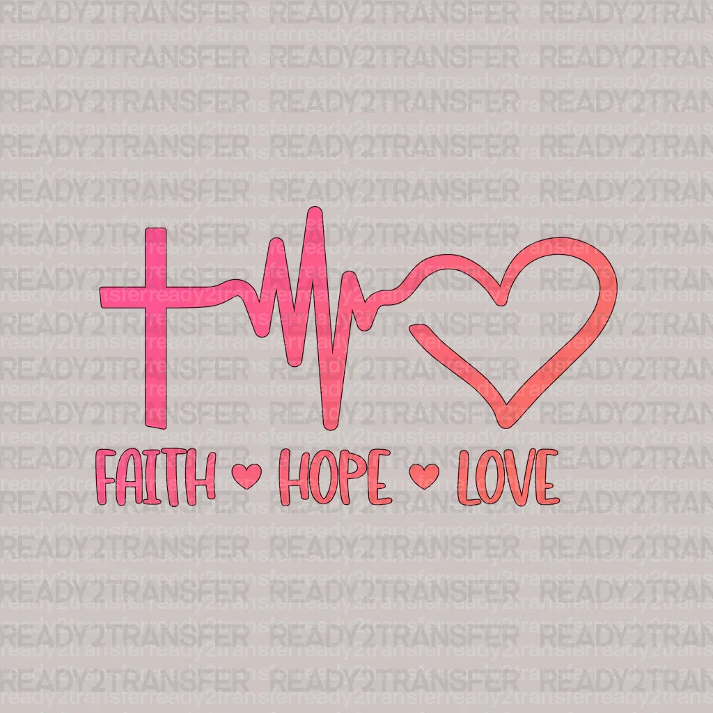 Love Hope Faith DTF Transfer - ready2transfer