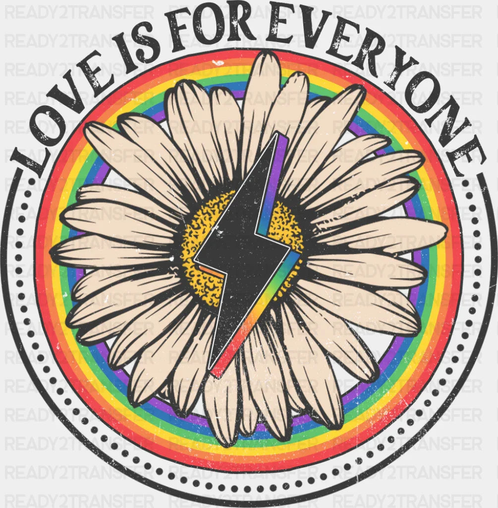 Love Is For Everyone Daisy - Gay DTF Transfer Adult Unisex - S & M (10’’) / Dark Color Design (See Imaging)