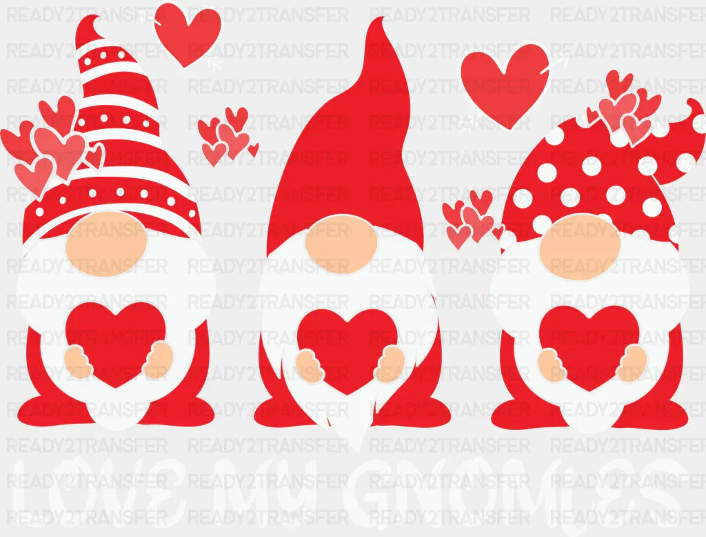 Love My Gnomies Dtf Transfer