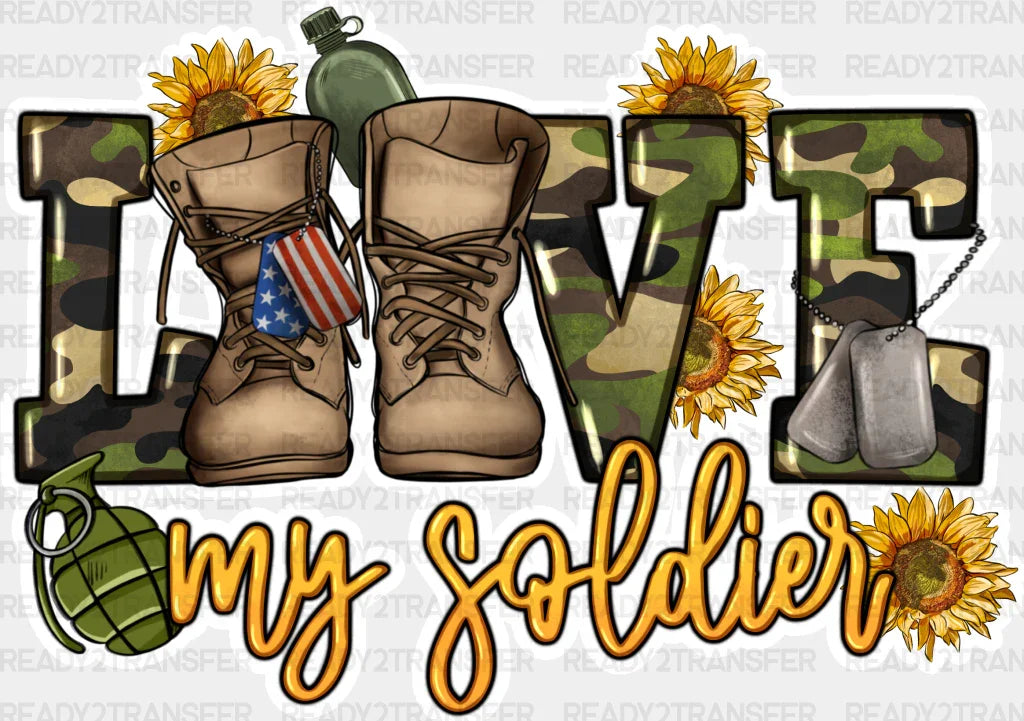 Love My Soldier - Army Dtf Transfer Adult Unisex S & M (10’’) / Light Color Design (See Imaging)
