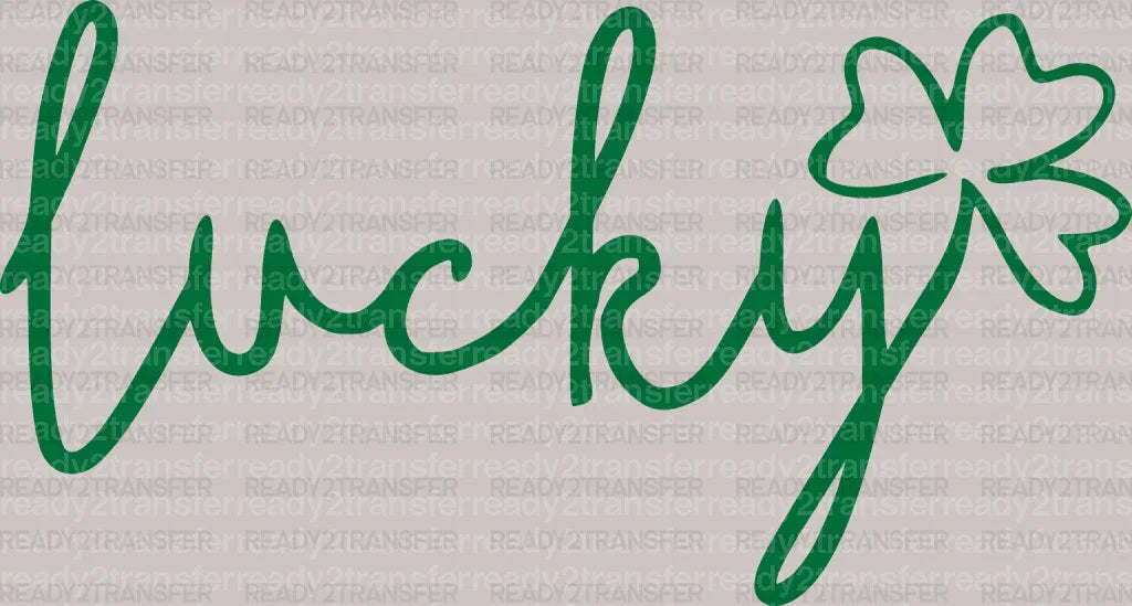 Lucky St. Patrick's Day DTF Heat Transfer, Saint Patricks Day Design, St Paddys Day DTF ready2transfer Green
