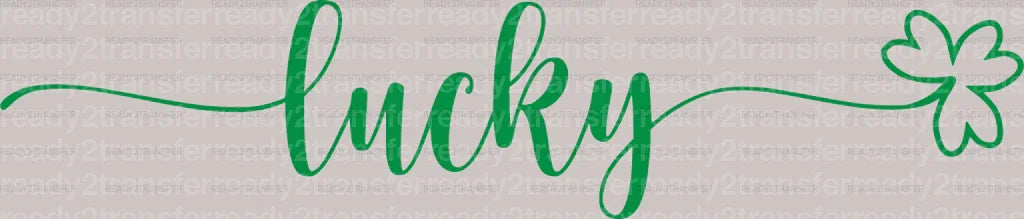 Lucky St. Patrick's Day DTF Heat Transfer, Saint Patricks Day Design, St Paddys Day DTF ready2transfer Green